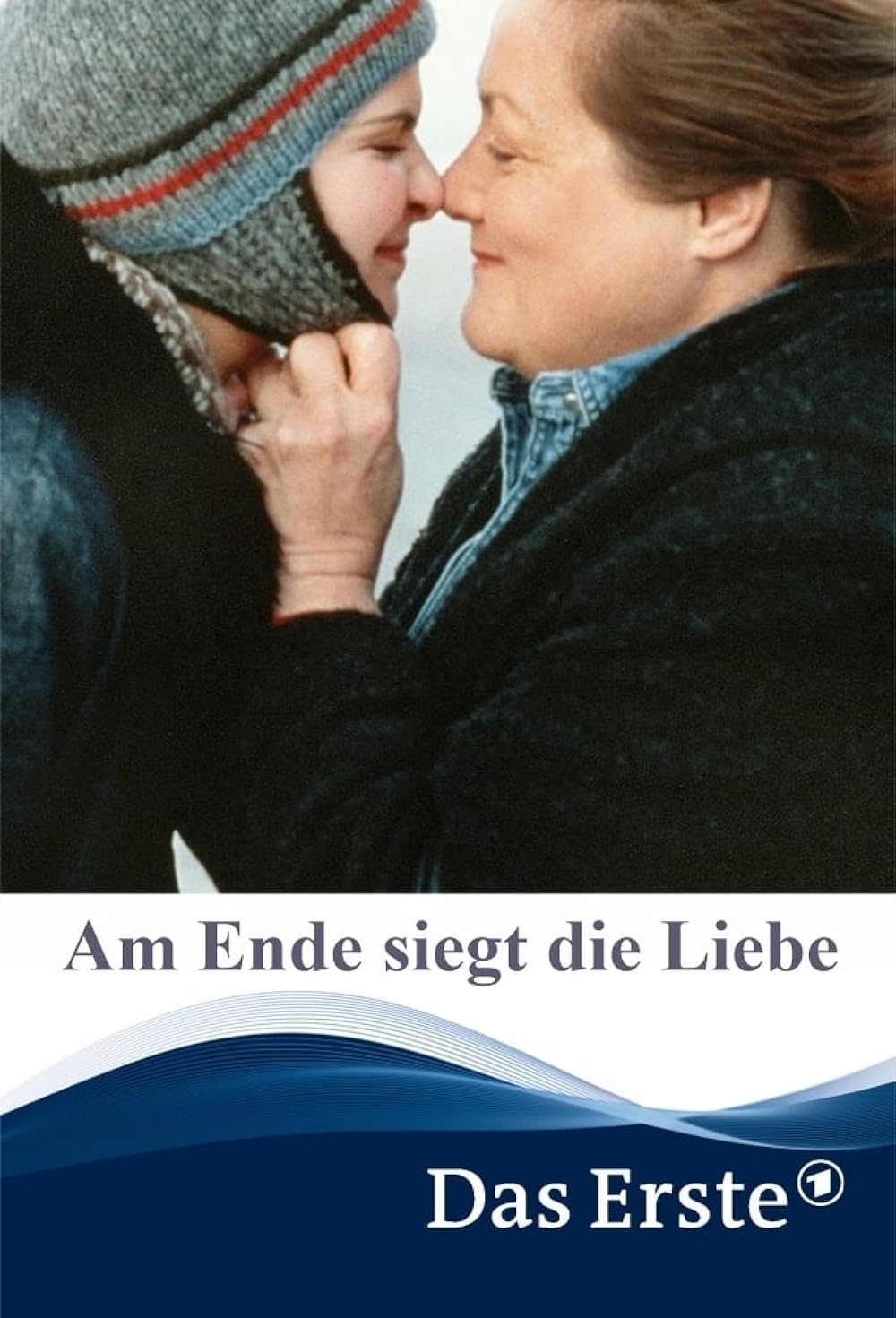 постер Das Erste Am Ende siegt die Liebe